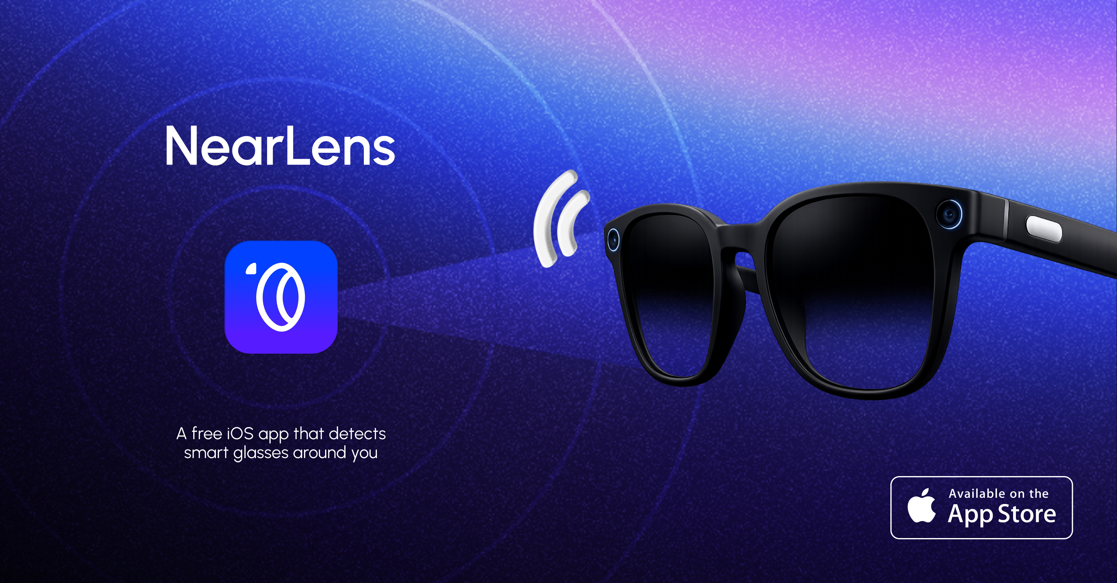 NearLens scans for compatible smart-glasses Bluetooth signals nearby. Available on the App Store.